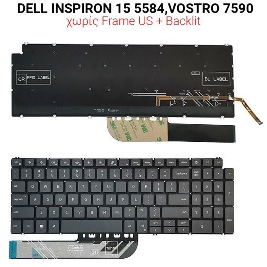 Πληκτρολόγιο Dell Inspiron 15 5584 -Dell Vostro 7590 No Frame Us + Backlit Πληκτρολόγιο Dell Inspiron 15 5584 -Dell Vostro 7590 No Frame Us + Backlit