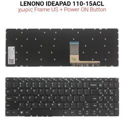 Πληκτρολόγιο Lenono Ideapad 110-15Acl No Frame Us + Power On Button